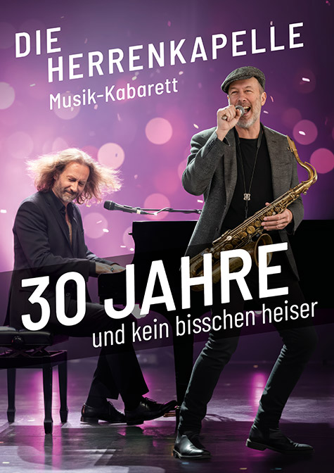 Die Herrenkapelle in Feierlaune: 
30 Jahre und kein bisschen heiser 