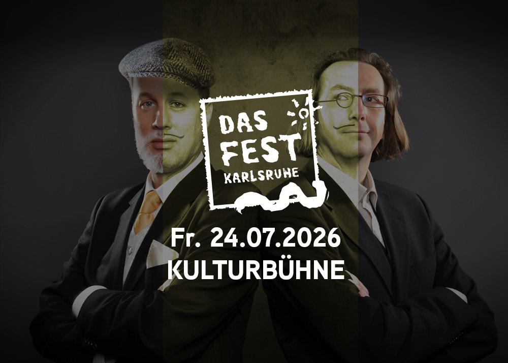 DAS FEST 24.7.2026 Kulturbühne